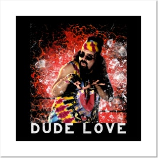 Dude Love Posters and Art